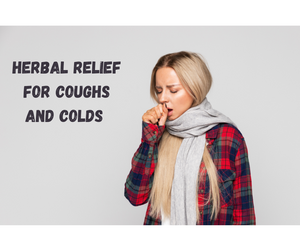 Herbal Relief for Coughs and Colds